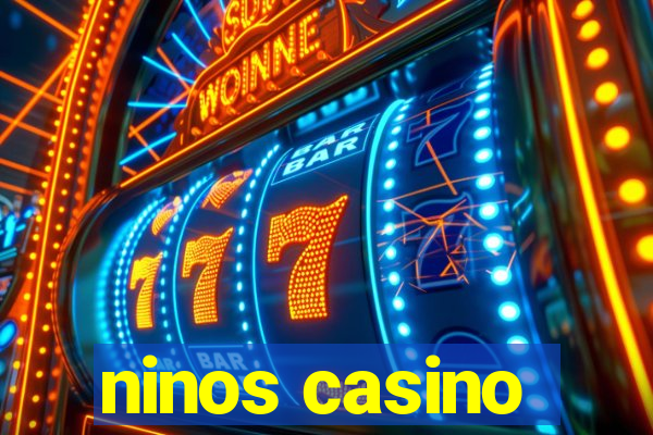 ninos casino