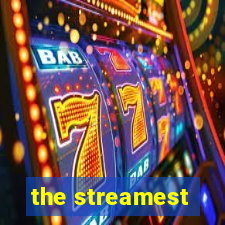 the streamest