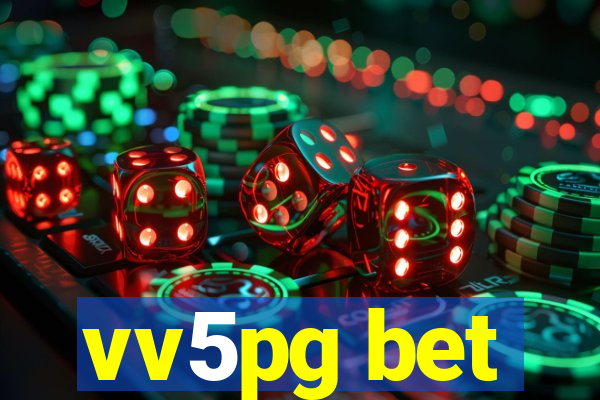 vv5pg bet