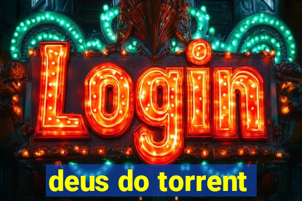 deus do torrent