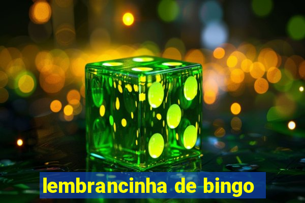 lembrancinha de bingo