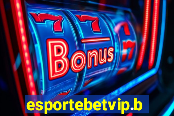 esportebetvip.bet