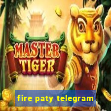 fire paty telegram