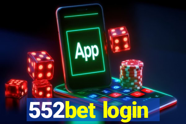 552bet login