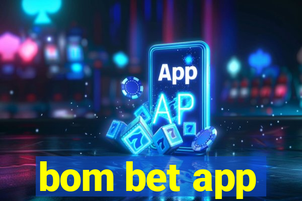 bom bet app