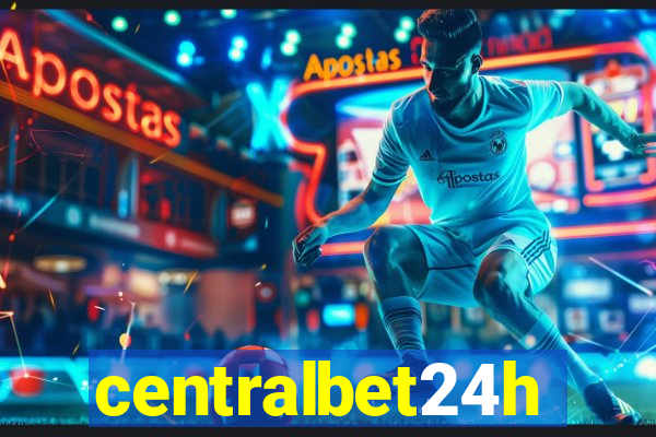 centralbet24h