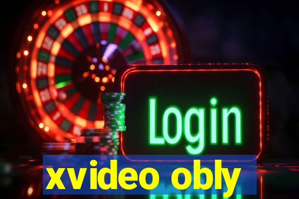 xvideo obly