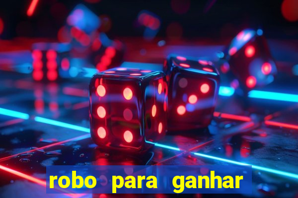 robo para ganhar no fortune tiger