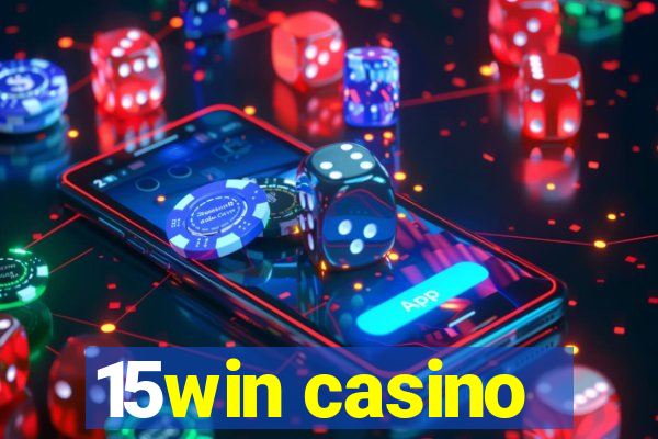 15win casino