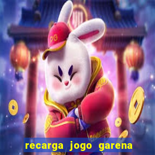 recarga jogo garena free fire