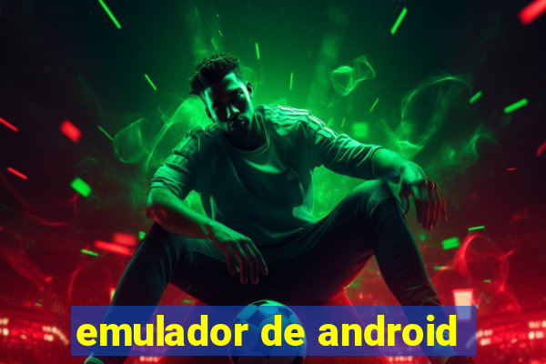 emulador de android