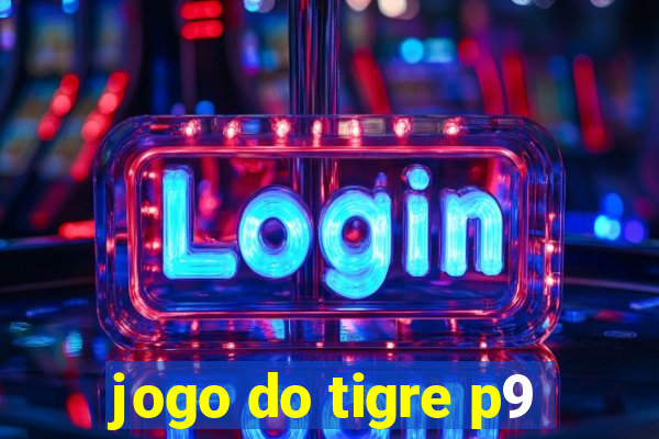 jogo do tigre p9