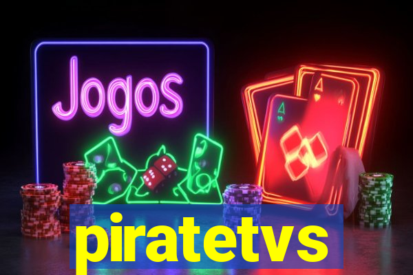 piratetvs