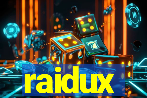 raidux