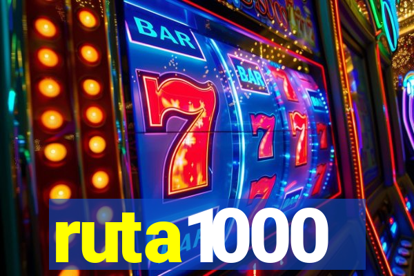 ruta1000