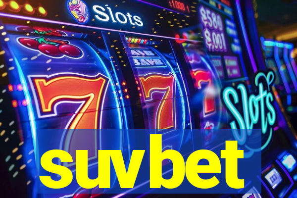 suvbet