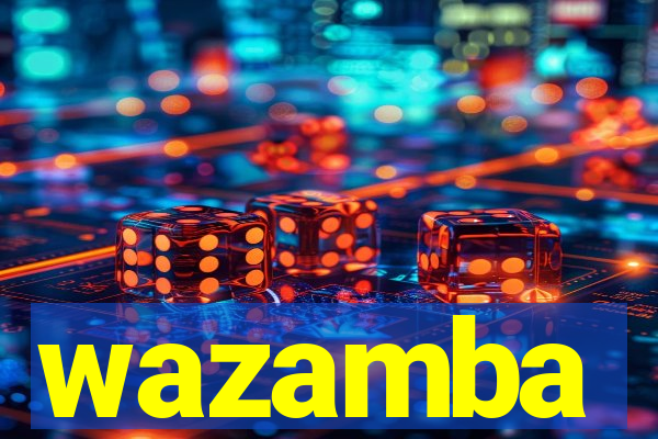 wazamba