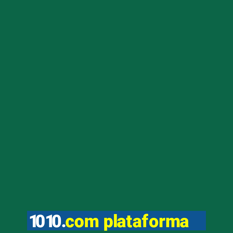 1010.com plataforma