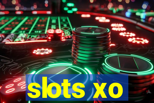 slots xo