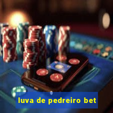 luva de pedreiro bet