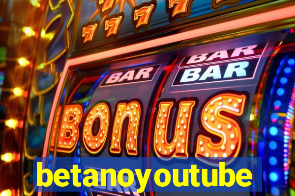 betanoyoutube