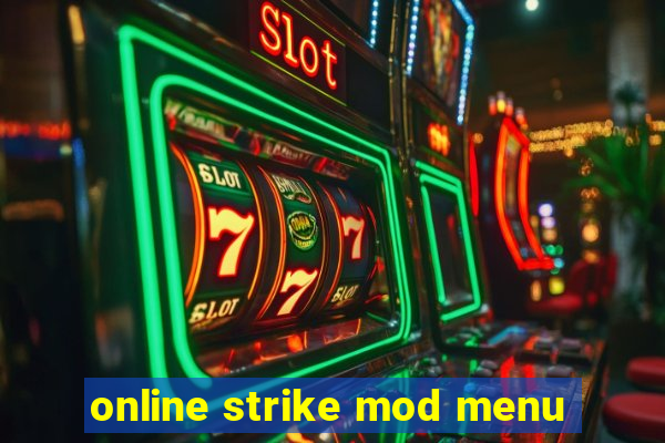 online strike mod menu