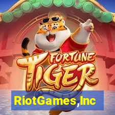 RiotGames,Inc