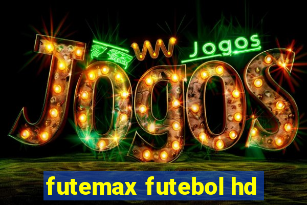 futemax futebol hd