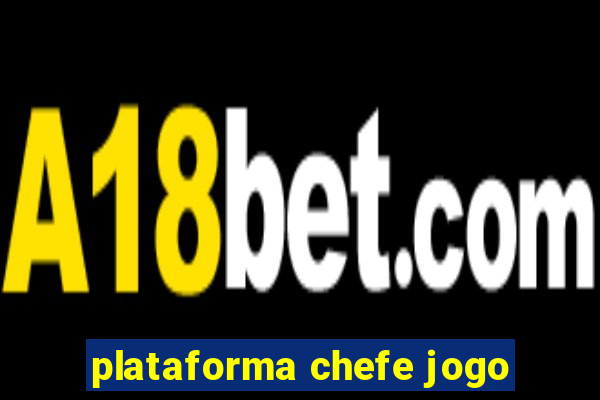 plataforma chefe jogo