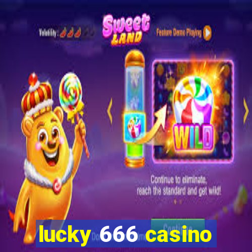 lucky 666 casino