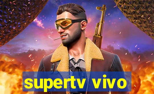 supertv vivo