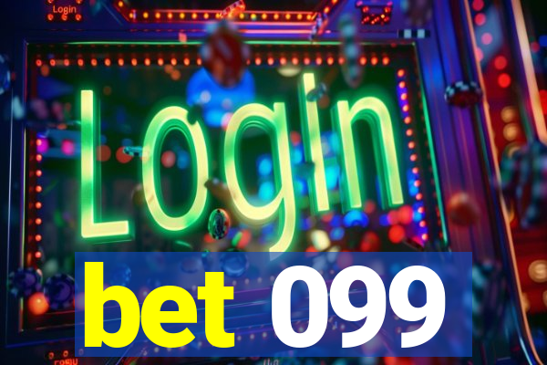 bet 099