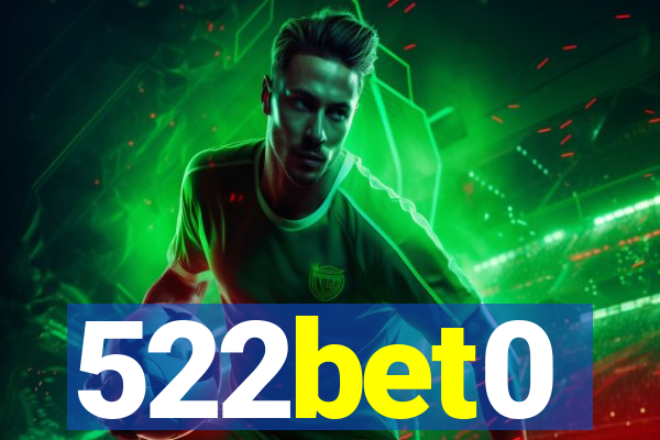 522bet0