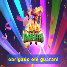 obrigado em guarani