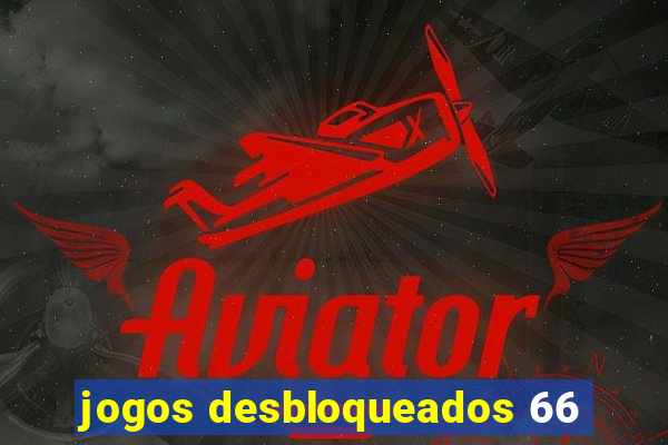 jogos desbloqueados 66