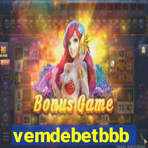 vemdebetbbb