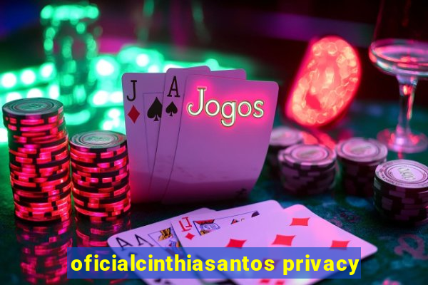 oficialcinthiasantos privacy