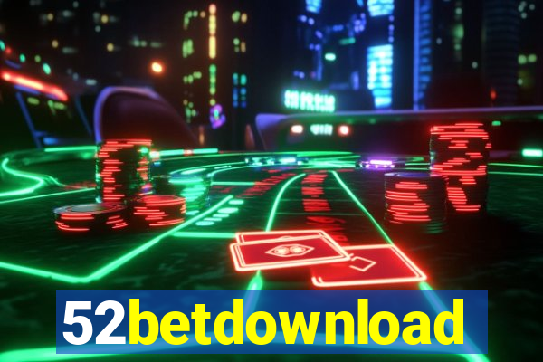 52betdownload