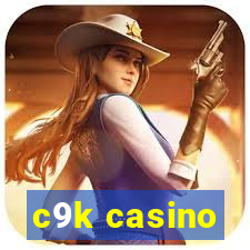 c9k casino