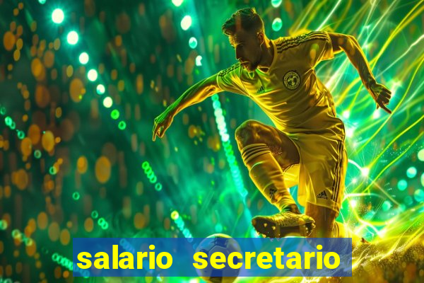 salario secretario de esportes