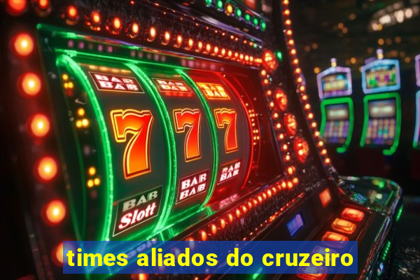 times aliados do cruzeiro