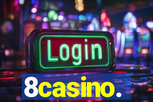 8casino.