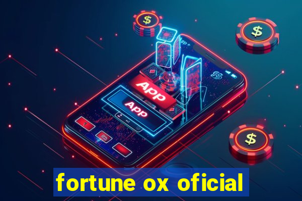 fortune ox oficial