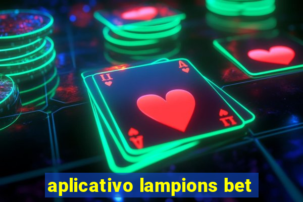 aplicativo lampions bet