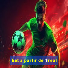 bet a partir de 1 real