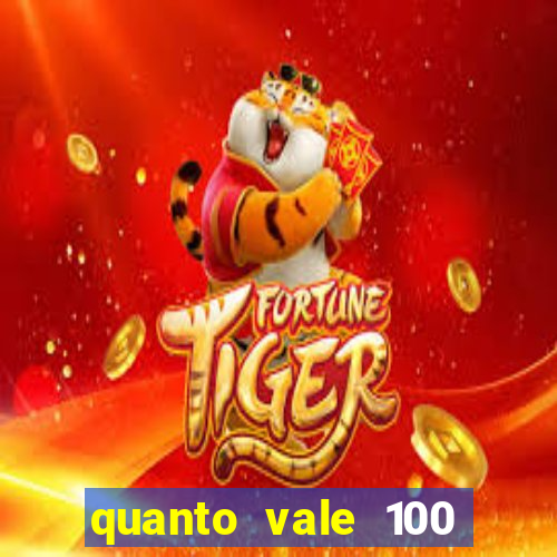 quanto vale 100 pesos em real