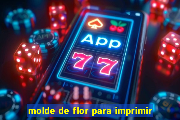 molde de flor para imprimir