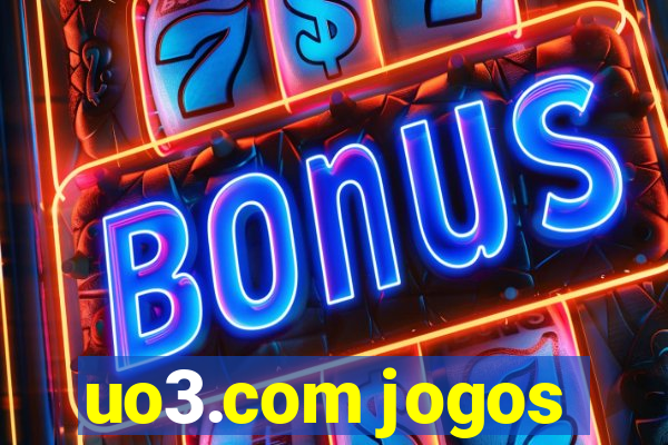 uo3.com jogos