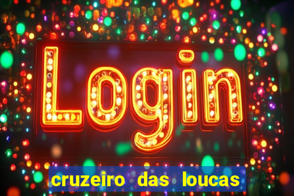 cruzeiro das loucas filme completo dublado download