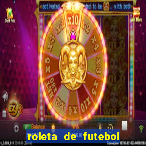 roleta de futebol carreira roleta de jogadores de futebol